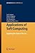 Applications of Soft Computing: Updating the State of the Art (Advances in Soft Computing, Volume 52)