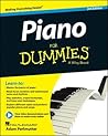 Piano For Dummies, Book + Online Video & Audio Instruction Piano For Dummies, Book + Online Video & Audio Instruction