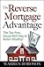 Reverse Mortgage Advantage:...
