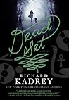 Dead Set by Richard Kadrey
