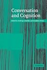 Conversation and Cognition