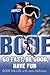 Bode: Go Fast, Be Good, Have Fun