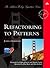 Refactoring to Patterns (Addison-Wesley Signature Series (Fowler))