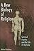 New Biology of Religion: Sp...