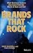 Brands That Rock