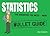 Statistics: Bullet Guides