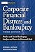 Corporate Financial Distress and Bankruptcy