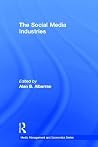 The Social Media Industries The Social Media Industries