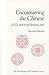Encountering the Chinese: A...