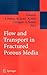 Flow and Transport in Fractured Porous Media