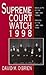 Supreme Court Watch, 1998: Highlights of the 1996-1998 Terms (Preview of the 1998-1999 Term)
