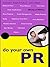 Do Your Own PR