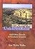 Walking the Unknown River and Other Travels in Escalante Country by Ann Weiler Walka