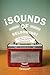 Sounds of Belonging: U.S. Spanish-language Radio and Public Advocacy (Critical Cultural Communication, 33)