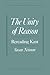 The Unity of Reason: Rereading Kant
