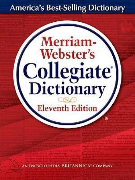 Merriam-Webster's Collegiate Dictionary