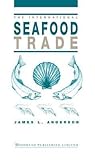 The International Seafood Trade
