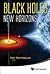 Black Holes: New Horizons: New Horizons