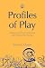 Profiles of Play by Saralea Chazan