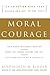 Moral Courage: The Framewor...