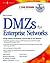 Building Dmzs for Enterpris...