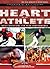 Heart of an Athlete: Daily Devotions for Peak Performance – The FCA Athlete’s Devotional