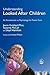Understanding Looked After Children: An Introduction to Psychology for Foster Care