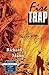 Fire Trap