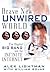 Brave New Unwired World