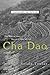 Cha DAO: The Way of Tea, Tea as a Way of Life