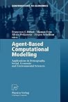 agent-based-computational-modelling-applications-in-demography-social-economic-and-environmental-sci
