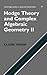 Hodge Theory and Complex Algebraic Geometry II (Cambridge Studies in Advanced Mathematics 77)