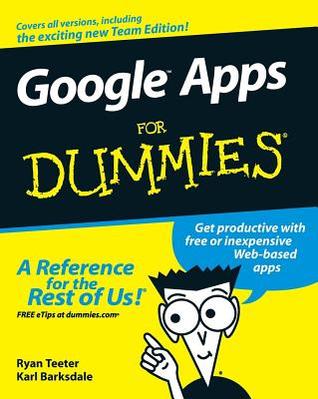 Google Apps for Dummies. for Dummies.
