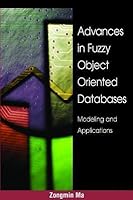 Advances in Fuzzy Object-Oriented Databases: Modeling and Applications