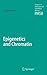 Epigenetics and Chromatin