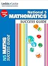 National 5 Mathematics Success Guide