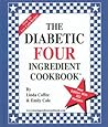 The Diabetic Four Ingredient Cookbook