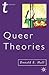 Queer Theories