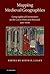 Mapping Medieval Geographies