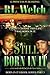 Still Born In It (Born In I...