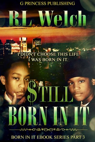 Still Born In It (Born In It Series Book 3)