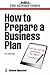 How to Prepare a Business Plan. the Sunday Times Business Ent... by Edward Blackwell