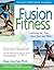 Fusion Fitness: Combining t...