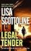 Legal Tender by Lisa Scottoline