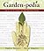 Garden-Pedia by Pamela Bennett