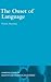 The Onset of Language