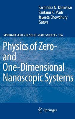 Physics of Zero- And One-Dimensional Nanoscopic Systems