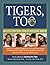 Tigers, Too by Marilyn P. Dornbush Tigers, Too by Marilyn P. Dornbush