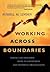 Working Across Boundaries