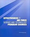 Effectiveness of Air Force Science and Technology Program Changes Effectiveness of Air Force Science and Technology Program Changes